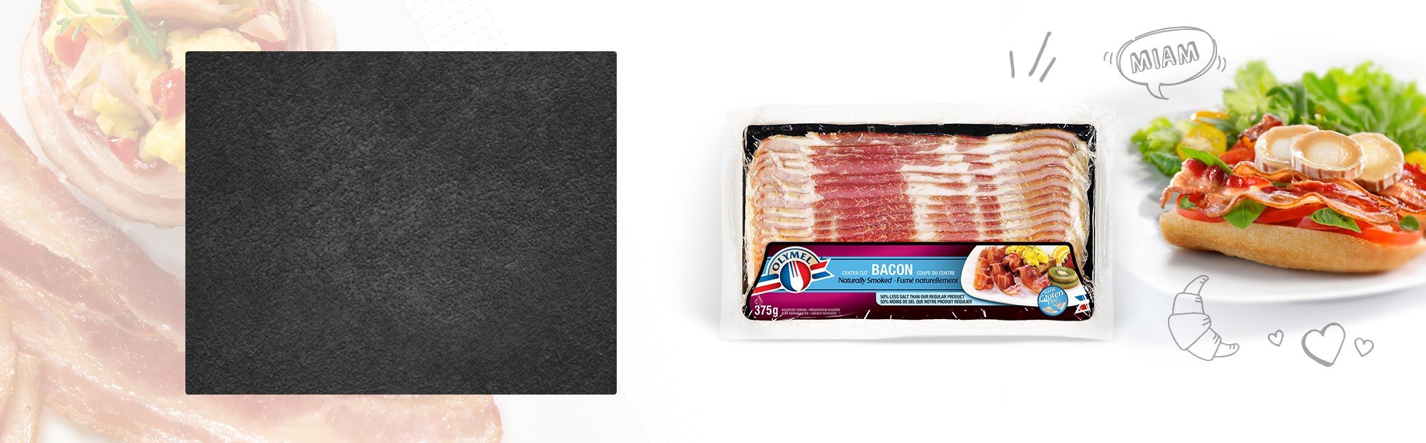 Bacon fumé naturellement 33% moins de sel